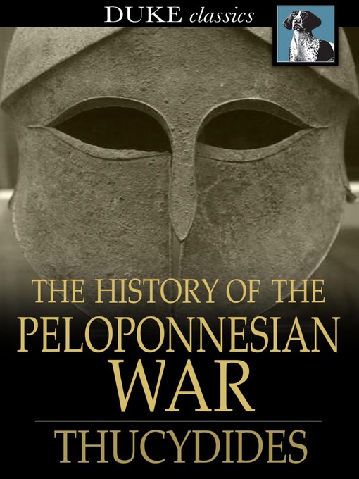 Title details for The History of the Peloponnesian War by Thucydides - Wait list